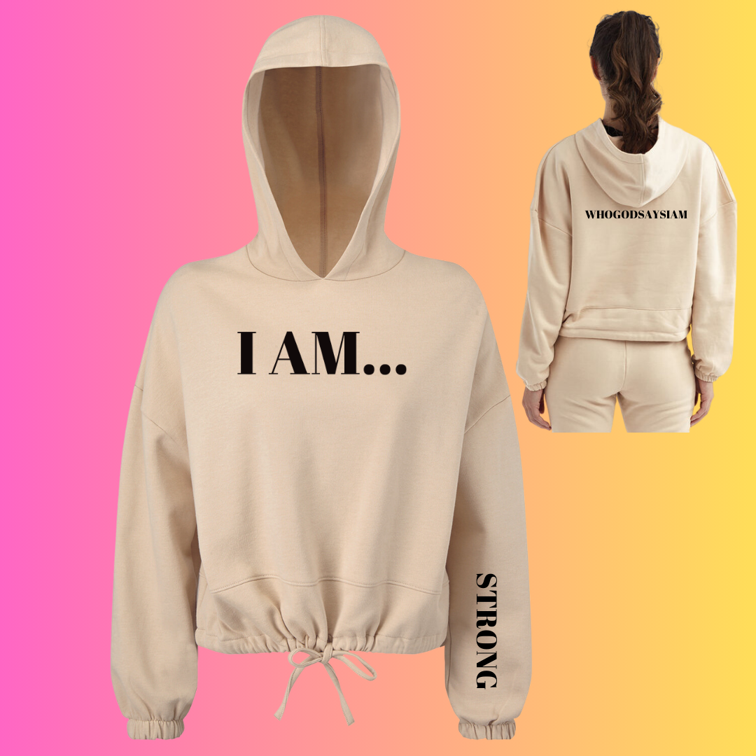 I AM...Crop Hoodie