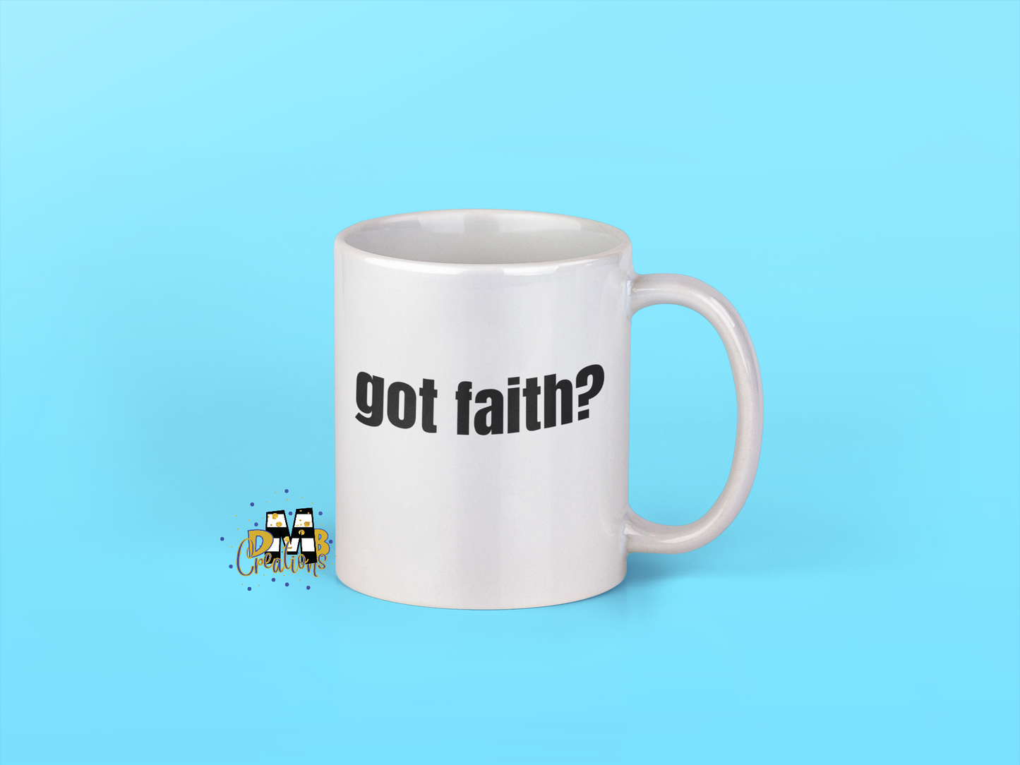 "Got Faith?" Mug