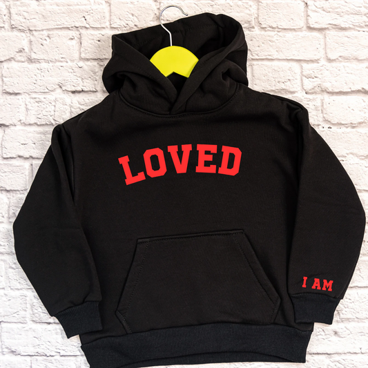 I AM Loved Hoodie