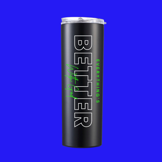 Better With God Tumbler