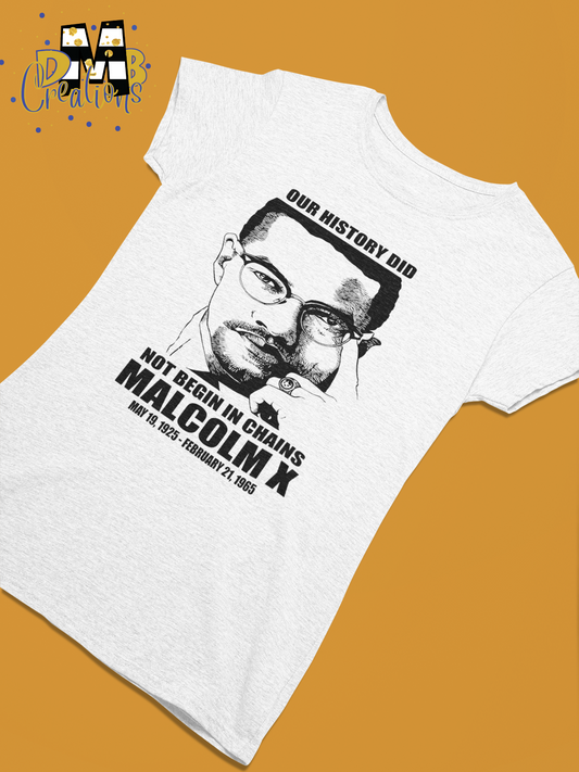 Malcolm X Our History T-shirt