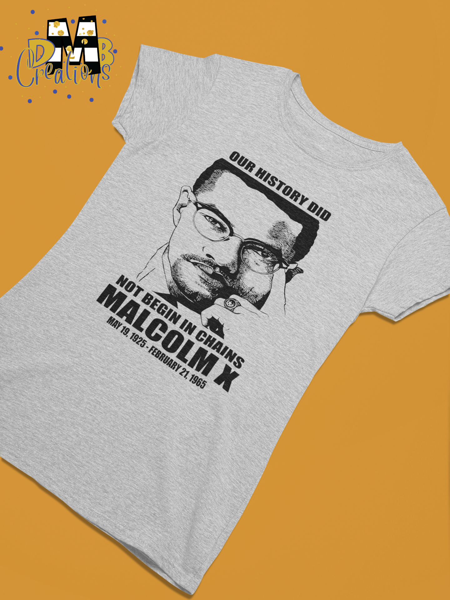 Malcolm X Our History T-shirt