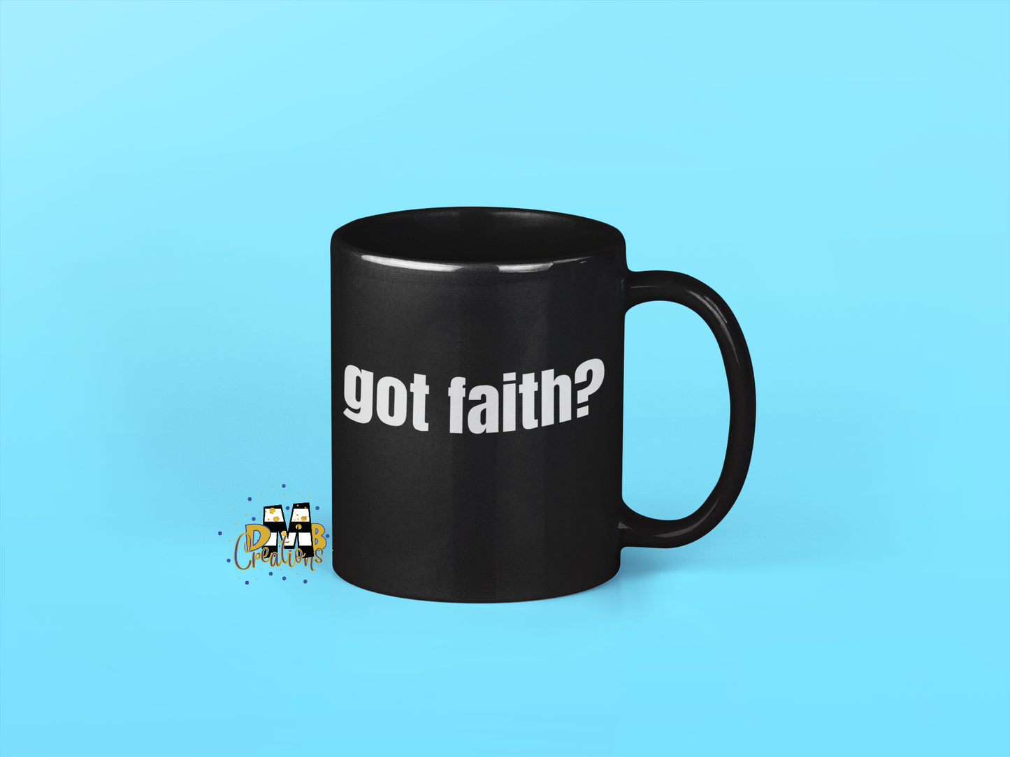 "Got Faith?" Mug